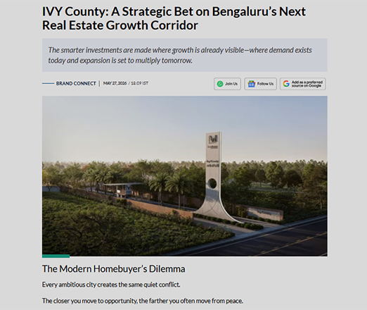 IVY County: A Strategic Bet on Bengaluru’s Next Real Estate Growth Corridor