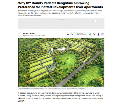 Why IVY County Reflects Bengaluru’s Growing Preference for Plotted Developments Over Apartments